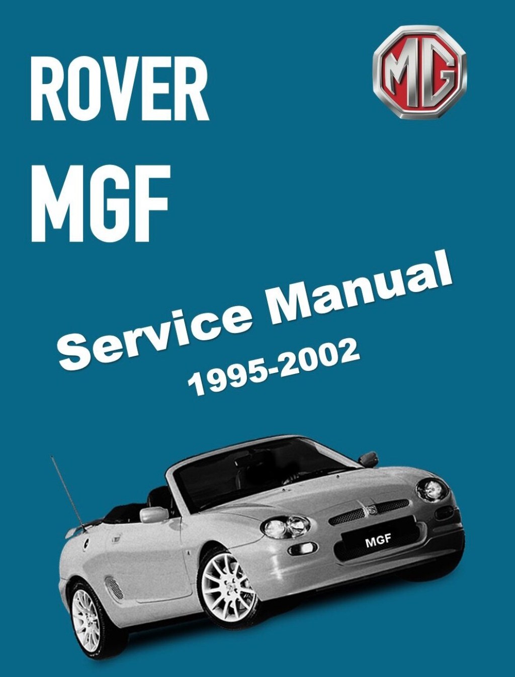 Picture of: MGF ROVER (-) FACTORY SERVICE REPAIR WORKSHOP MANUAL  Lazada