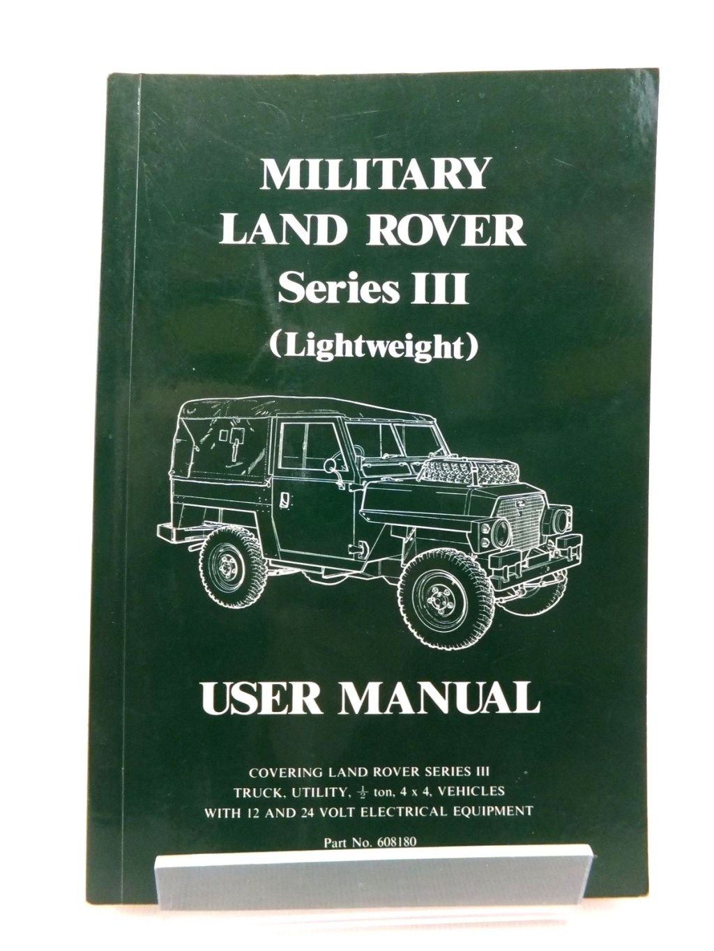 Picture of: Stella & Rose’s Books : USER MANUAL FOR MILITARY LAND ROVER SERIES