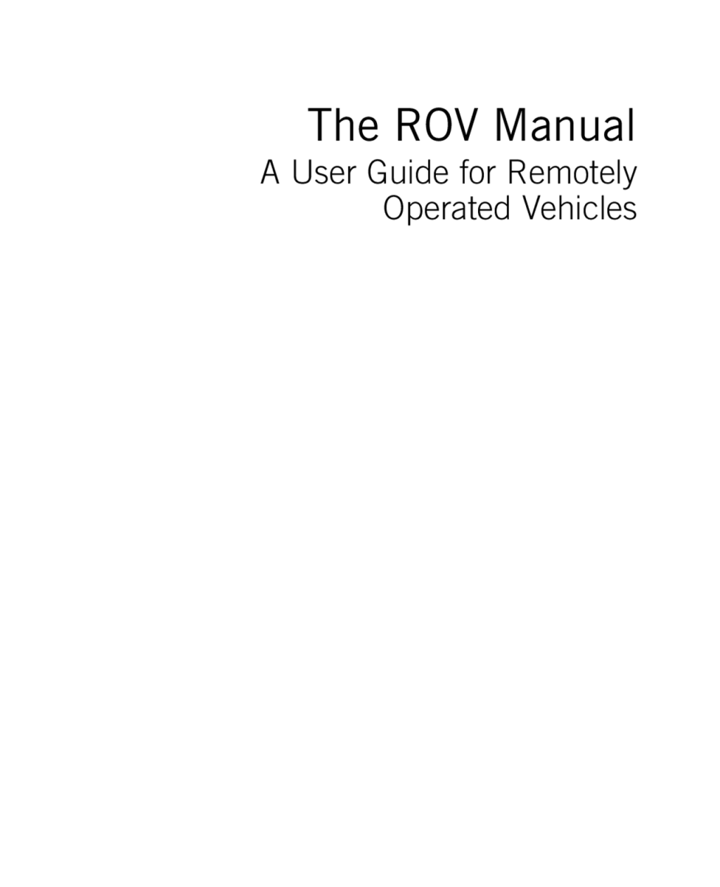 Picture of: The ROV Manual – A User Guide for Remotely Operated Vehicles