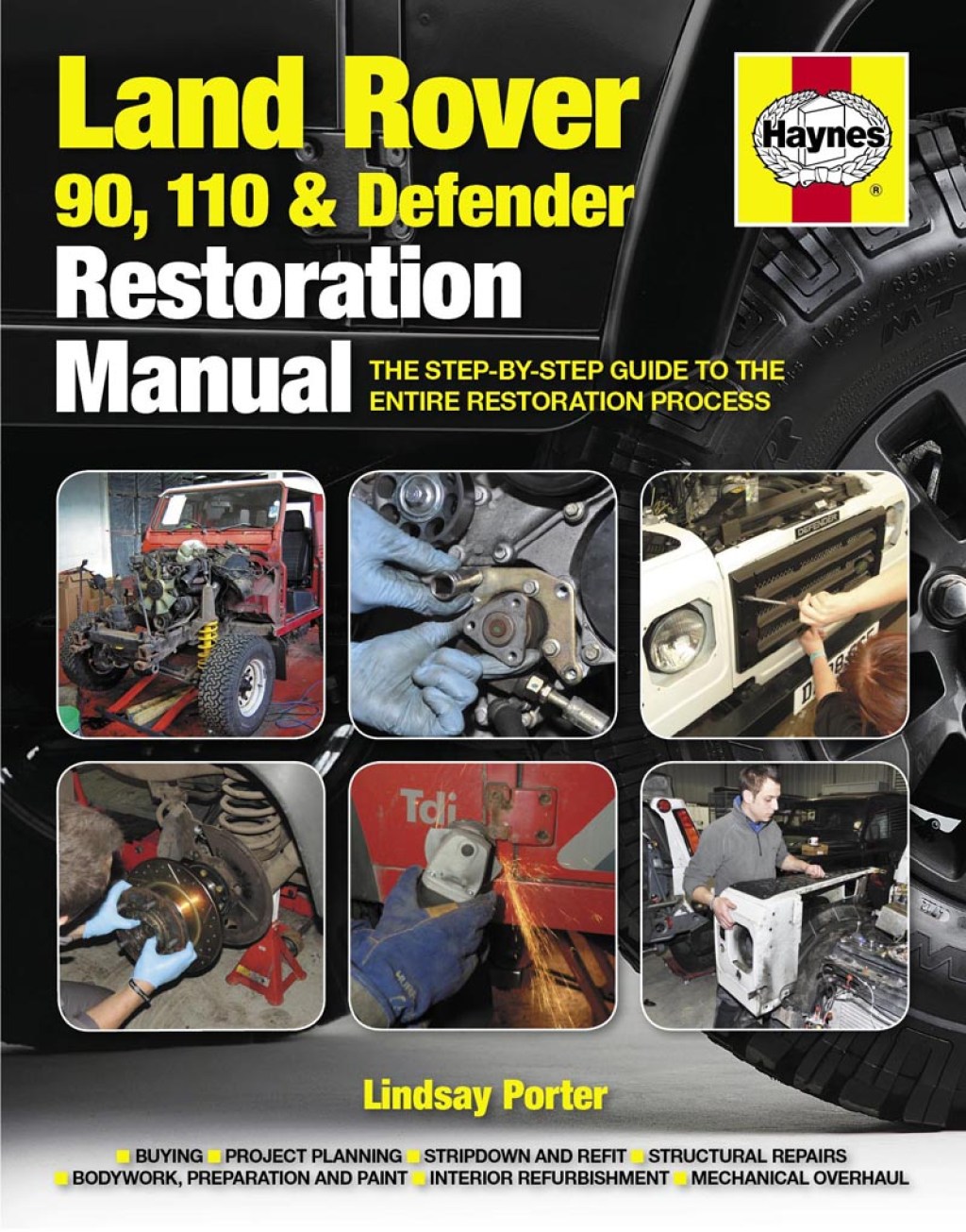 Picture of: Land Rover , and Defender Restoration Manual (nd Edition)